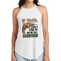 If Papa Can't Fix It We're All Screwed Father's Day Women's Perfect Tri Rocker Tank