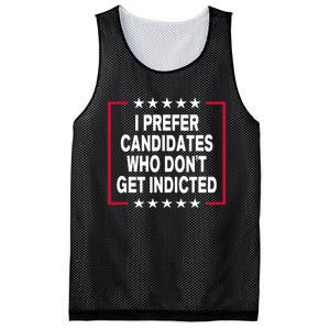 I Prefer Candidates Who Don't Get Indicted Mesh Reversible Basketball Jersey Tank