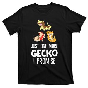 I Promise Crested Gecko Owner Just One More Crested Gecko T-Shirt