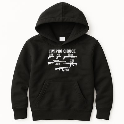 I'm Pro Choice Pick Your Caliber Pro Gun 2a Supporter Gift Kids Hoodie