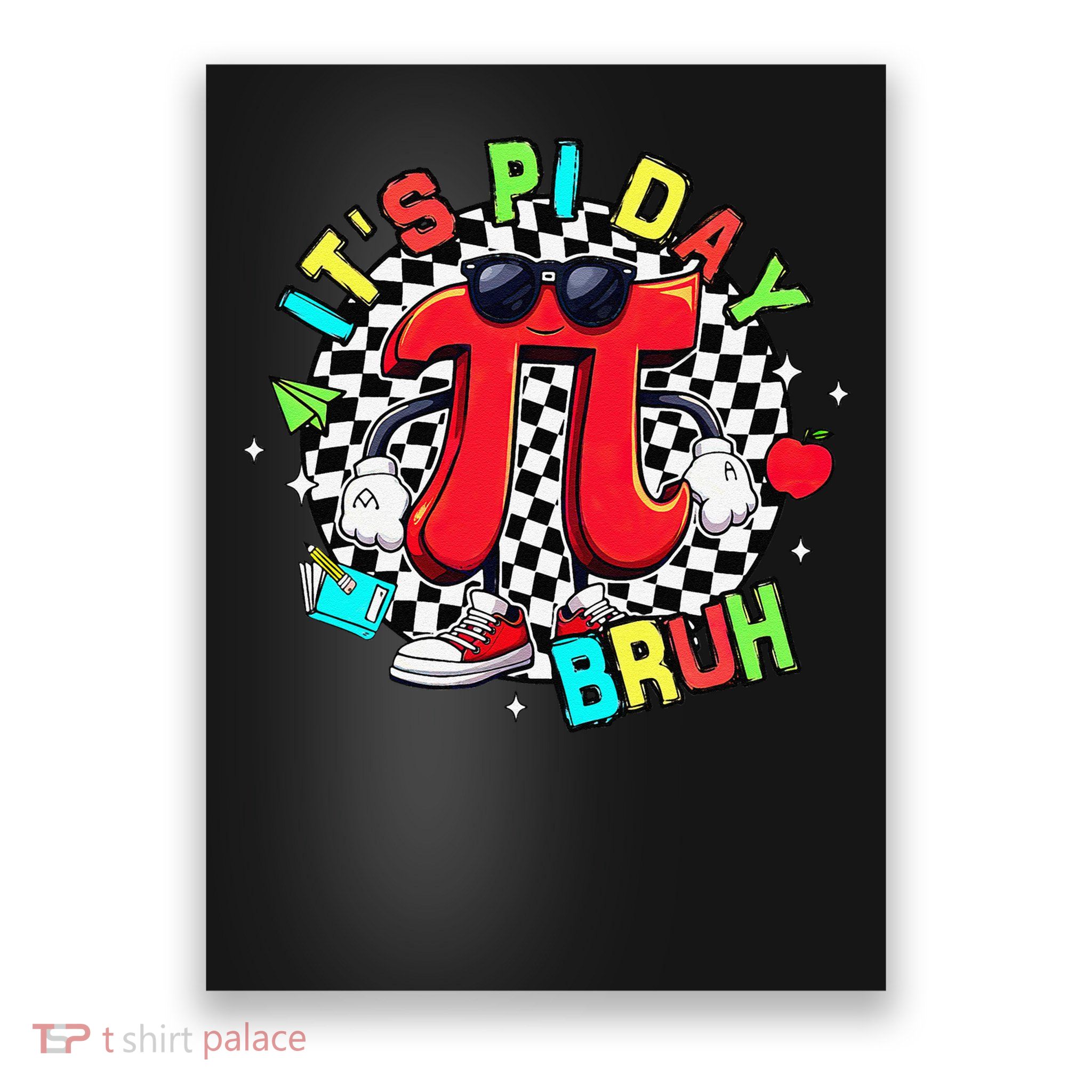 Its Pi Day Bruh 3 Poster