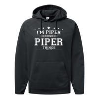 Im Piper Doing Piper Things Performance Fleece Hoodie