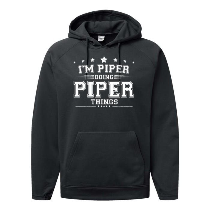 Im Piper Doing Piper Things Performance Fleece Hoodie