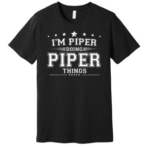 Im Piper Doing Piper Things Premium T-Shirt