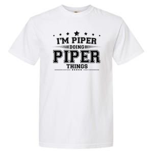 Im Piper Doing Piper Things Garment-Dyed Heavyweight T-Shirt