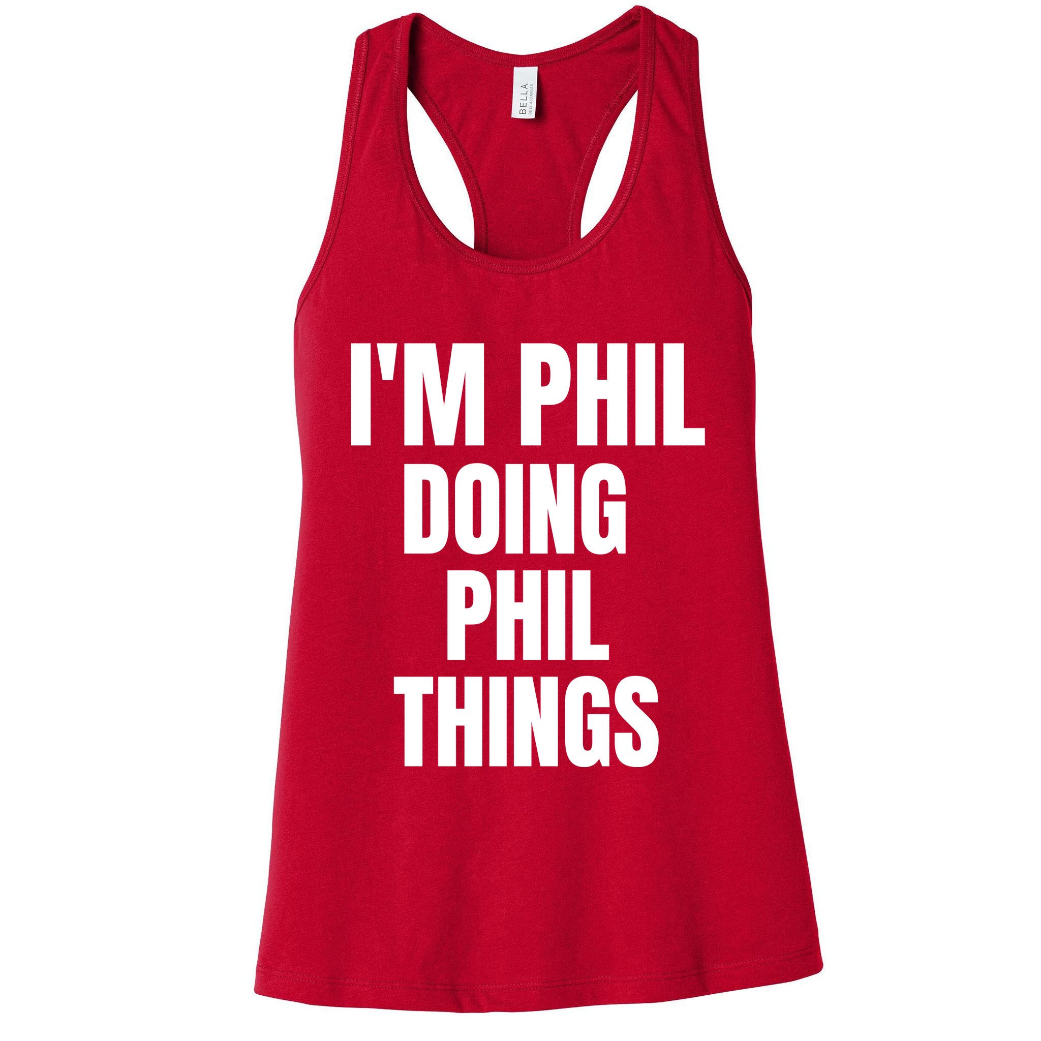IM Phil Doing Phil Things Womens Tank Top
