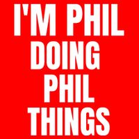 IM Phil Doing Phil Things Baby Bodysuit