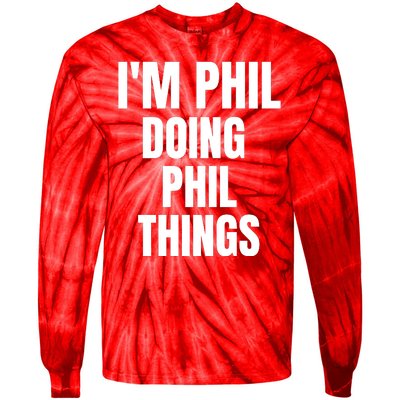 IM Phil Doing Phil Things Tie-Dye Long Sleeve Shirt