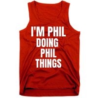 IM Phil Doing Phil Things Tank Top