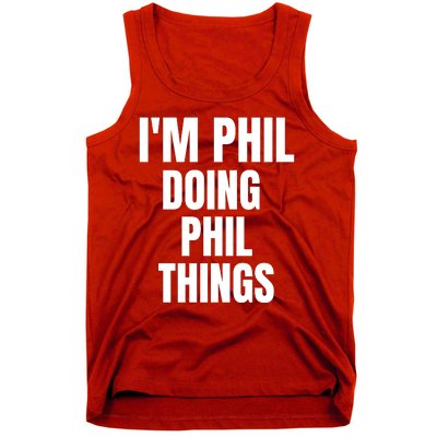 IM Phil Doing Phil Things Tank Top