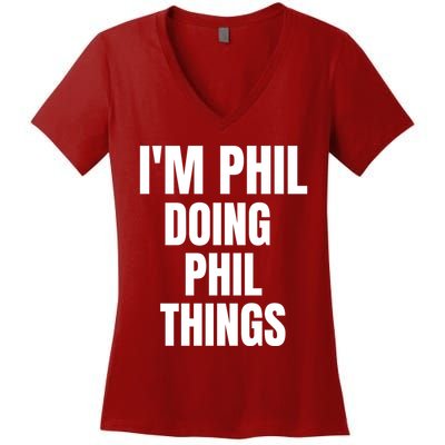 IM Phil Doing Phil Things Women's V-Neck T-Shirt