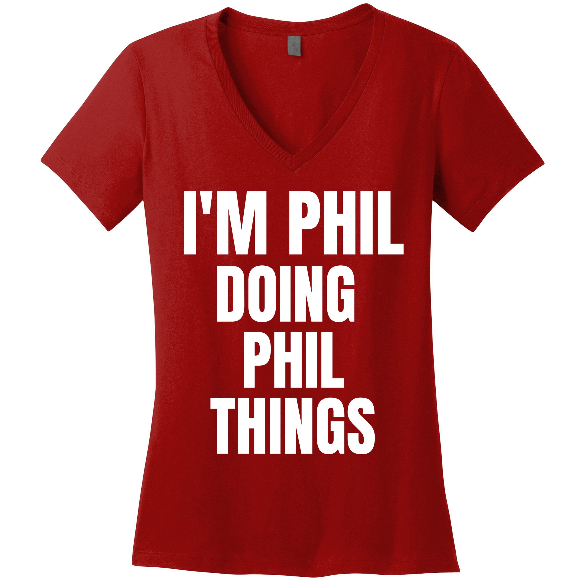 IM Phil Doing Phil Things Women's V-Neck T-Shirt