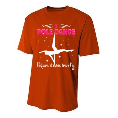 I Pole Dance Before It Was Trendy Pole Dancing Pole Dancer Gift Performance Sprint T-Shirt