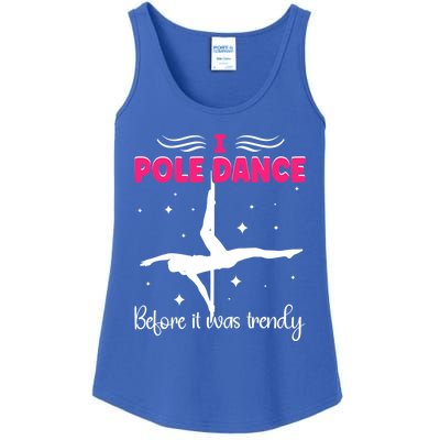 I Pole Dance Before It Was Trendy Pole Dancing Pole Dancer Gift Ladies Essential Tank