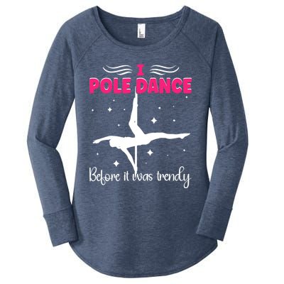 I Pole Dance Before It Was Trendy Pole Dancing Pole Dancer Gift Women's Perfect Tri Tunic Long Sleeve Shirt