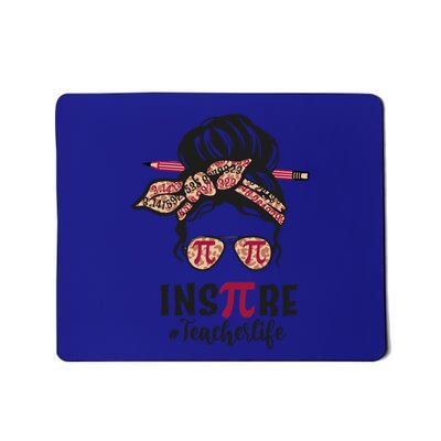 Inspire Pi Day Math Teacher Messy Bun March 14th 3 14 Pi Day Cool Gift Mousepad