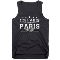 Im Paris Doing Paris Things Tank Top