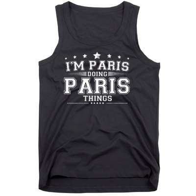 Im Paris Doing Paris Things Tank Top