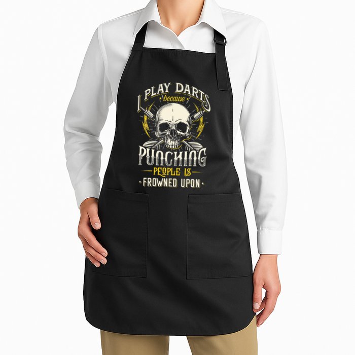 I Play Darts Because Punching People Is Frowned Upon Apron
