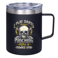 I Play Darts Because Punching People Is Frowned Upon 12oz Stainless Steel Coffee Mug