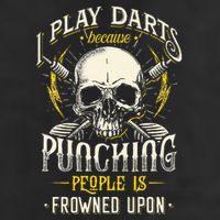 I Play Darts Because Punching People Is Frowned Upon Golf Towel