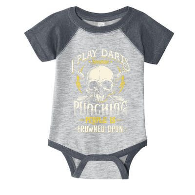 I Play Darts Because Punching People Is Frowned Upon Infant Baby Jersey Bodysuit