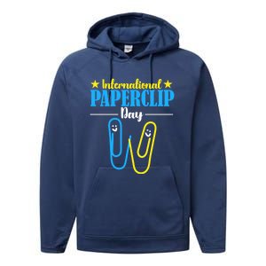 International Paperclip Day 29th May Papeclip Day Gift Performance Fleece Hoodie