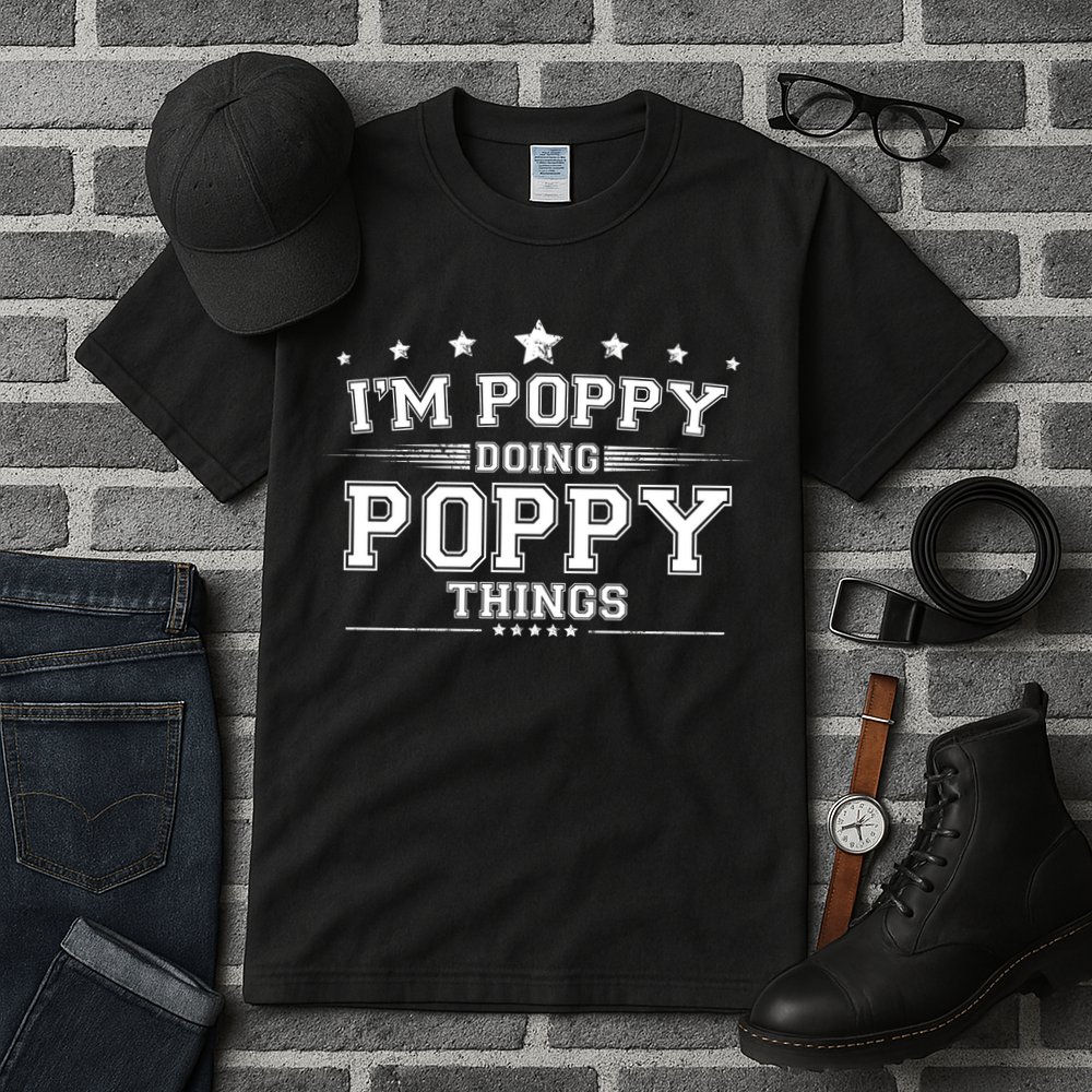 Im Poppy Doing Poppy Things Tall T-Shirt