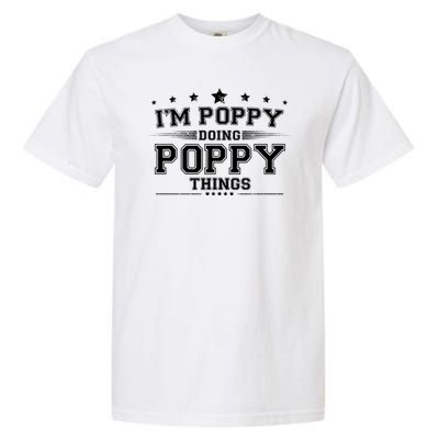 Im Poppy Doing Poppy Things Garment-Dyed Heavyweight T-Shirt