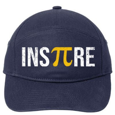 Inspire Pi Day 3 14 Math National Pi Day For Student Teacher Funny Gift 7-Panel Snapback Hat