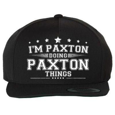 Im Paxton Doing Paxton Things Wool Snapback Cap