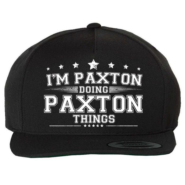 Im Paxton Doing Paxton Things Wool Snapback Cap