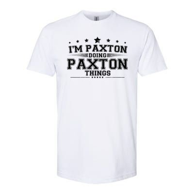 Im Paxton Doing Paxton Things Softstyle CVC T-Shirt