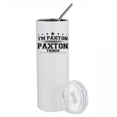 Im Paxton Doing Paxton Things Stainless Steel Tumbler