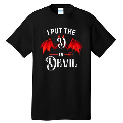 I Put D In Devil Matching Couple Funny Halloween Tall T-Shirt