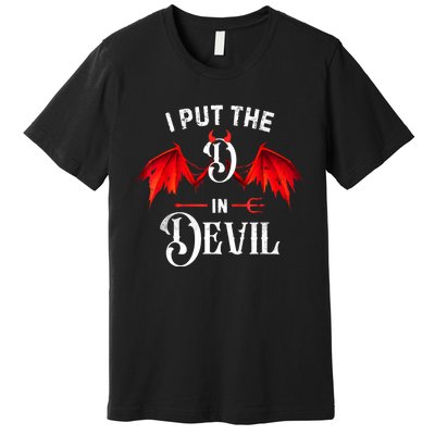 I Put D In Devil Matching Couple Funny Halloween Premium T-Shirt