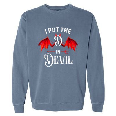 I Put D In Devil Matching Couple Funny Halloween Garment-Dyed Sweatshirt