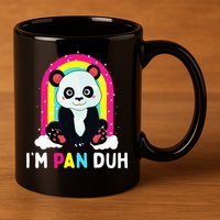 I'm Pan Duh Pansexual Pride Panda Rainbow Flag LGBT Gift 11oz C Handle Ceramic Mug