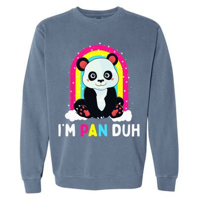 I'm Pan Duh Pansexual Pride Panda Rainbow Flag LGBT Gift Garment-Dyed Sweatshirt