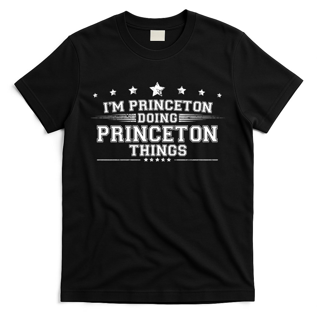 Im Princeton Doing Princeton Things T-Shirt