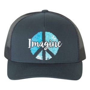 International Peace Day Imagine Funny Love World Graphic Gift Yupoong Adult 5-Panel Trucker Hat