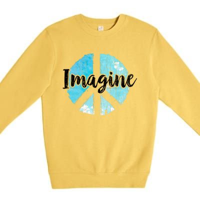 International Peace Day Imagine Funny Love World Graphic Gift Premium Crewneck Sweatshirt