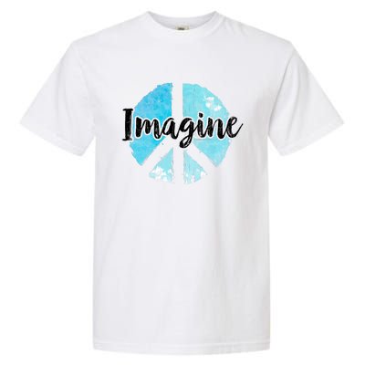 International Peace Day Imagine Funny Love World Graphic Gift Garment-Dyed Heavyweight T-Shirt