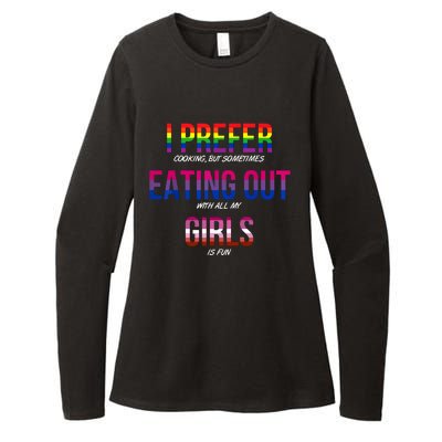 I Prefer Eating Out Girls LGBTQ Lesbian Pride Month Funny Womens CVC Long Sleeve Shirt