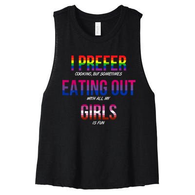 I Prefer Eating Out Girls LGBTQ Lesbian Pride Month Funny Women's Racerback Cropped Tank