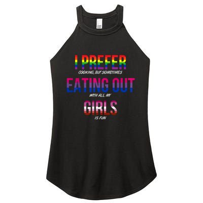 I Prefer Eating Out Girls LGBTQ Lesbian Pride Month Funny Women's Perfect Tri Rocker Tank