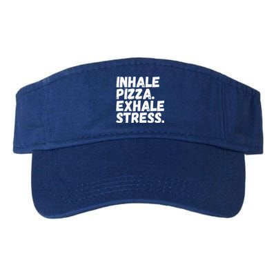 Inhale Pizza Exhale Stress Funny Meditation Pizza Lovers Cute Gift Valucap Bio-Washed Visor