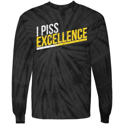 I Piss Excellence Tie-Dye Long Sleeve Shirt