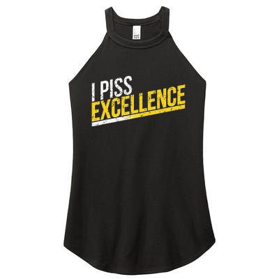 I Piss Excellence Women's Perfect Tri Rocker Tank