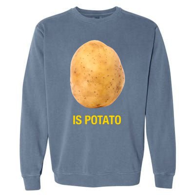 Is Potato Funny Late Show Meme Comedy TV Saying Garment-Dyed Sweatshirt